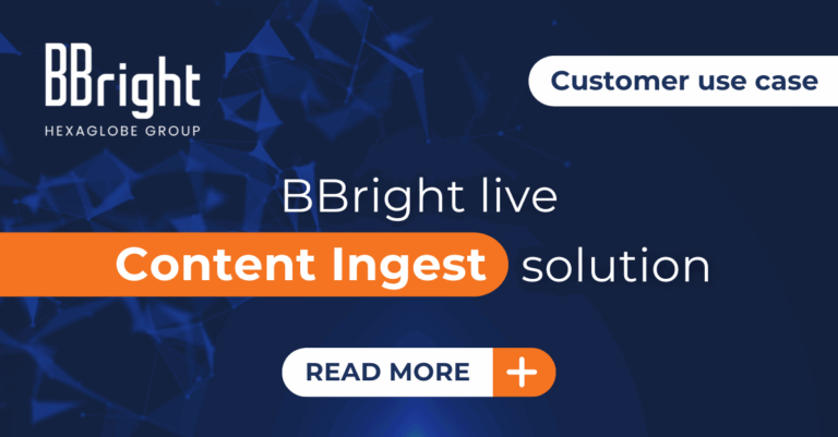use-case-bbright-live-content-ingest-solution