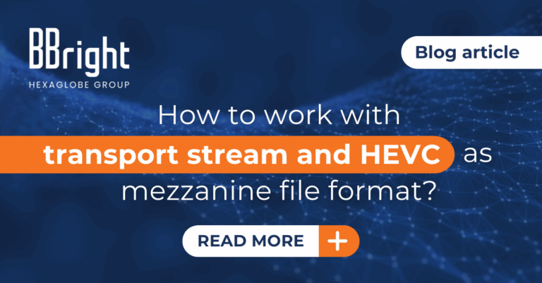 how-to-work-with-transport-stream-and-hevc-as-mezzanine-file-format